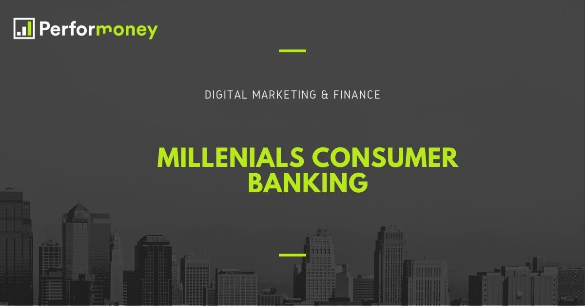 Milleniasl-e-consumer-banking